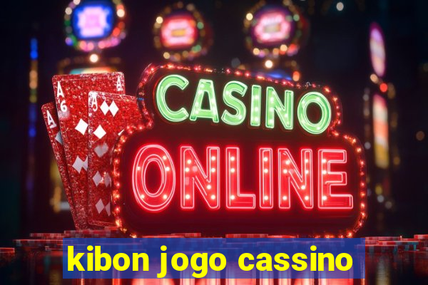 kibon jogo cassino